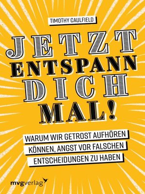 cover image of Jetzt entspann dich mal!